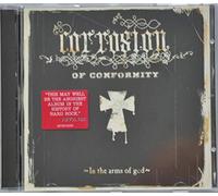 Corrosion of Conform - In the Arms of God