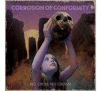 Corrosion Of Conformity - No Cross No Crown [Vinilo]