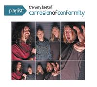 Corrosion of Conformity - Playlist: the Very Best of
