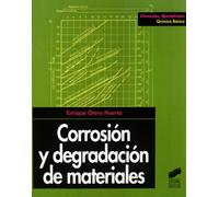 Corrosión y degradación de materiales: 4 (Ciencias químicas. Química básica)