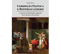 Corrupção Política E Republicanismo (ebook)