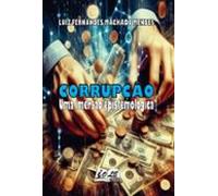 Corrupção: Uma Imersão Epistemológica (ebook)