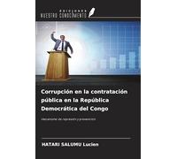 Corrupción en la contratación pública en la República Democrática del Congo: mecanismo de represión y prevención