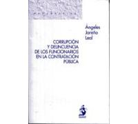 Corrupción y Delincuencia de los Funcionarios en la Contratación Pública
