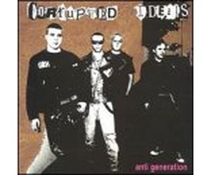 Corrupted Ideals - Anti-Generation