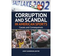 Corruption and Scandal in American Sports: Causes and Consequences