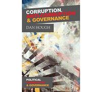 [Corruption, Anti-Corruption and Governance] (By: Dan Hough) [published: April, 2013]