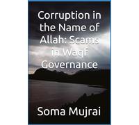 Corruption in the Name of Allah: Scams in Waqf Governance