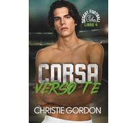 Corsa verso Te: Un romance MM di football americano tra migliori amici (Desert Football Italian)