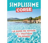Corse: Le guide de voyage le + pratique du monde