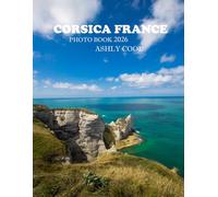 Corsica France: Cool Pictures That Create An Idea For You About - Perfect Gift for tourism & travel lovers.....Relaxing & Meditation.