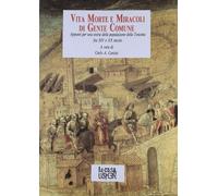 Corsini C. a. (Cur.) - Vita, Morte E Miracoli Di Gente Com
