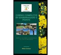 Corso Completo di Giardinaggio e Piante