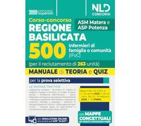 Corso-concorso Regione Basilicata 500 infermieri (IFoC). Manuale di teoria e quiz per la prova preselettiva. Con software di simulazione