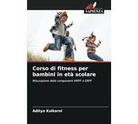 Corso di fitness per bambini in età scolare: Misurazione delle componenti HRPF e SRPF