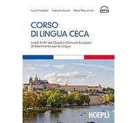 Curso de checo – Niveles A1-B1 del Marco Común Europeo de Referencia para las Lenguas – Hoepli