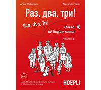 CORSO DI LINGUA RUSSA.LIVELLI A1-A2.RAZ DVA TRI: Vol. 1 (CORSI DI LINGUA)