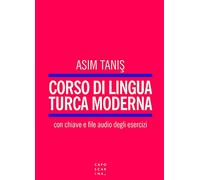 Corso di lingua turca moderna. Con File audio per il download