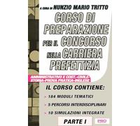 Corso di preparazione per il concorso nella carriera prefettizia - Parte I