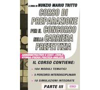 Corso di preparazione per il concorso nella carriera prefettizia - Parte III