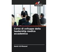 Corso di sviluppo della leadership medica accademica