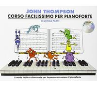 Corso facilissimo di pianoforte. Vol. 2. Con CD Audio: Con Tracce Online