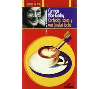 Cortados, solos y con (mala) leche: 1 (Tiempo de Encuentro)