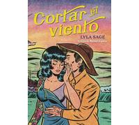 Cortar el viento | Lyla Sage