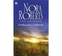 Cortejando a catherine - las calhoun