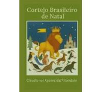 Cortejo Brasileiro De Natal (ebook)