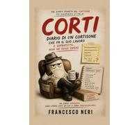 Corti: Diario di un cortisone che fa il suo lavoro e soprattutto... non ne vuole sapere