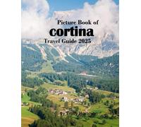 Cortina d'Ampezzo: A Beautiful Visual Journey for Travel and Photography Lovers