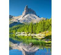 Cortina d'ampezzo, Italy: A Visual Journey Through Stunning Landmarks.