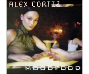 Cortiz, Alex - Mood Food