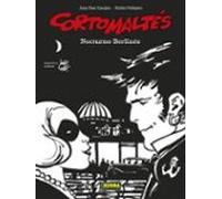 CORTO MALTÉS 16. NOCTURNO BERLINÉS (B/N) (SIN COLECCION)