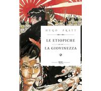 Corto Maltese. Le etiopiche. La giovinezza (BUR Deluxe Lizard)