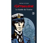 Corto Maltese: Le guide de Venise