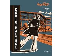 Corto Maltese. Tango (Opere di Hugo Pratt)