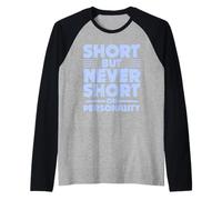 Corto pero nunca corto en la aceptación del cuerpo de la personalidad Camiseta Manga Raglan