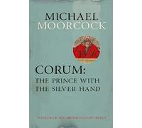 Corum: El príncipe de la mano plateada – Gollancz