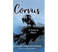 Corvus: A Crow's Story