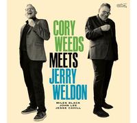 CORY WEEDS - CORY WEEDS MEETS JERRY WELDON