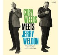 CORY WEEDS - CORY WEEDS MEETS JERRY WELDON [Vinilo]