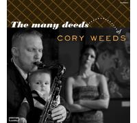 Cory Weeds & Joey Defrancesco - Many Deeds of Cory Weeds