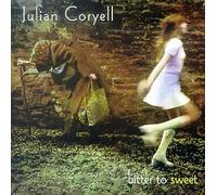 Coryell, Julian - Bitter to Sweet