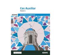 COS AUXILIAR. TEMARI 1. GENERALITAT DE CATALUNYA (Temaris 1 y 2 Cos Auxiliar Generalitat de Catalunya (OC))