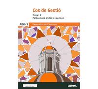 Cos de gestió. temari 2 (Temaris 1 y 2 Cos de Gestió de la Generalitat de Catalunya, part comuna a totes les opcions (OC))