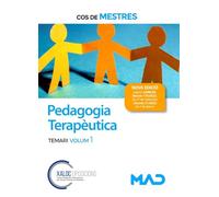 Cos de Mestres. Pedagogia Terapèutica. Temari volum 1
