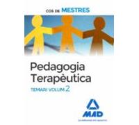 Cos De Mestres. Pedagogia Terapèutica Temari Volum 2