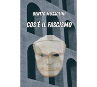 Cos’è il fascismo